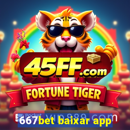 667bet baixar app